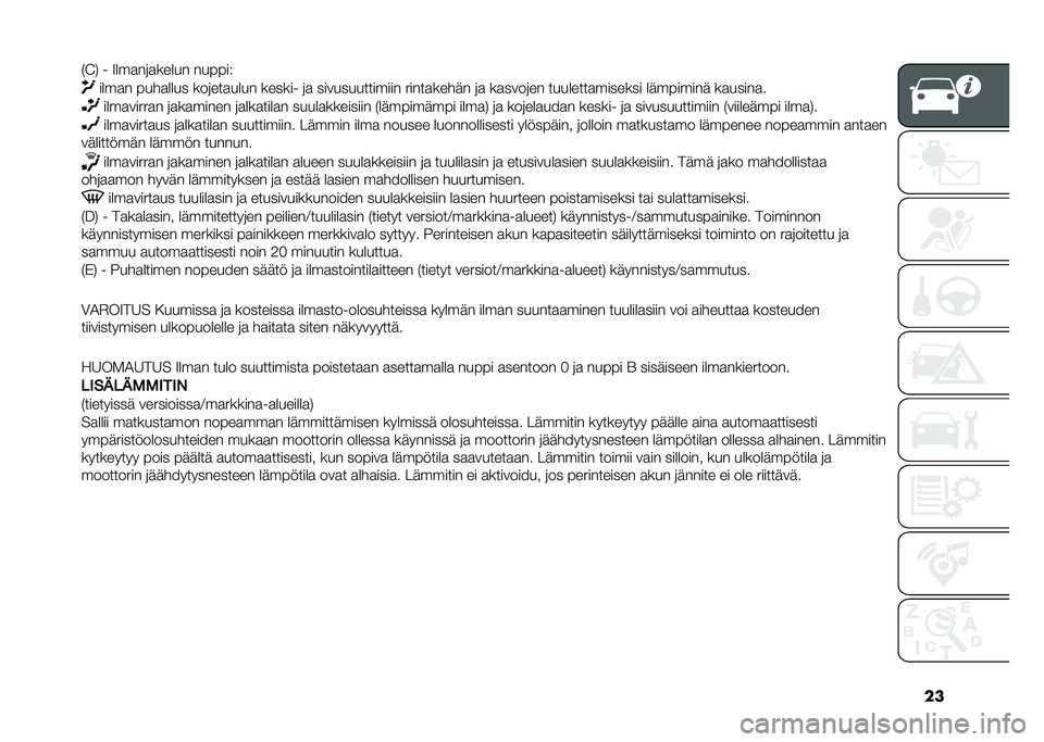 FIAT PANDA 2021  Käyttö- ja huolto-ohjekirja (in in Finnish) ��
�#�=�& � �9���
��	�
����� ������! ����
� ����
���� ���	���
���� ������ �	�
 �������������� �����
����� �	�
 ��
����	�� ����