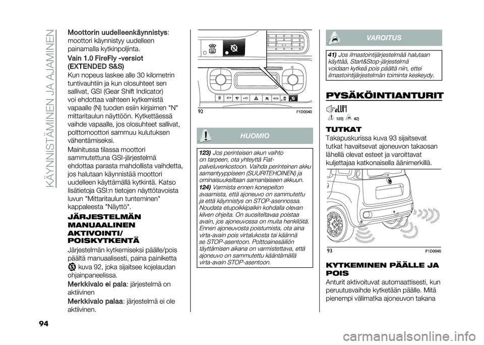 FIAT PANDA 2021  Käyttö- ja huolto-ohjekirja (in in Finnish) ��.�2�<�%�%�9���2�-�9�%�)�%��3�1��1�3�1�-�9�%�)�%
�� �
������ �� ����������	 ���������
�!
�������� ���������� ���������
��
���
��
���
