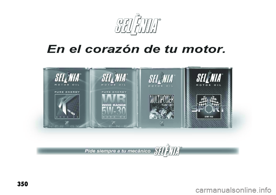 FIAT FREEMONT 2012 Manual de Empleo y Cuidado (in Spanish) 350 FIAT FREEMONT 2012 Manual de Empleo y Cuidado (in Spanish) 350