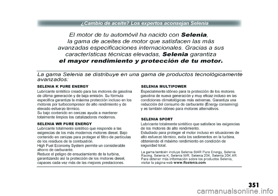 FIAT FREEMONT 2012 Manual de Empleo y Cuidado (in Spanish) 351 FIAT FREEMONT 2012 Manual de Empleo y Cuidado (in Spanish) 351