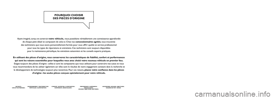 FIAT FREEMONT 2011 Notice dentretien (in French) Fiat Group Automobiles S.p.A. - Parts & Services - Technical Services - Service EngineeringLargo Senatore G. Agnelli, 5 - 10040 Volvera - Turin (Italie)N° d'impression 603.81.933 - 7/2011 - 3ème FIAT FREEMONT 2011 Notice dentretien (in French) Fiat Group Automobiles S.p.A. - Parts & Services - Technical Services - Service EngineeringLargo Senatore G. Agnelli, 5 - 10040 Volvera - Turin (Italie)N° d'impression 603.81.933 - 7/2011 - 3ème
