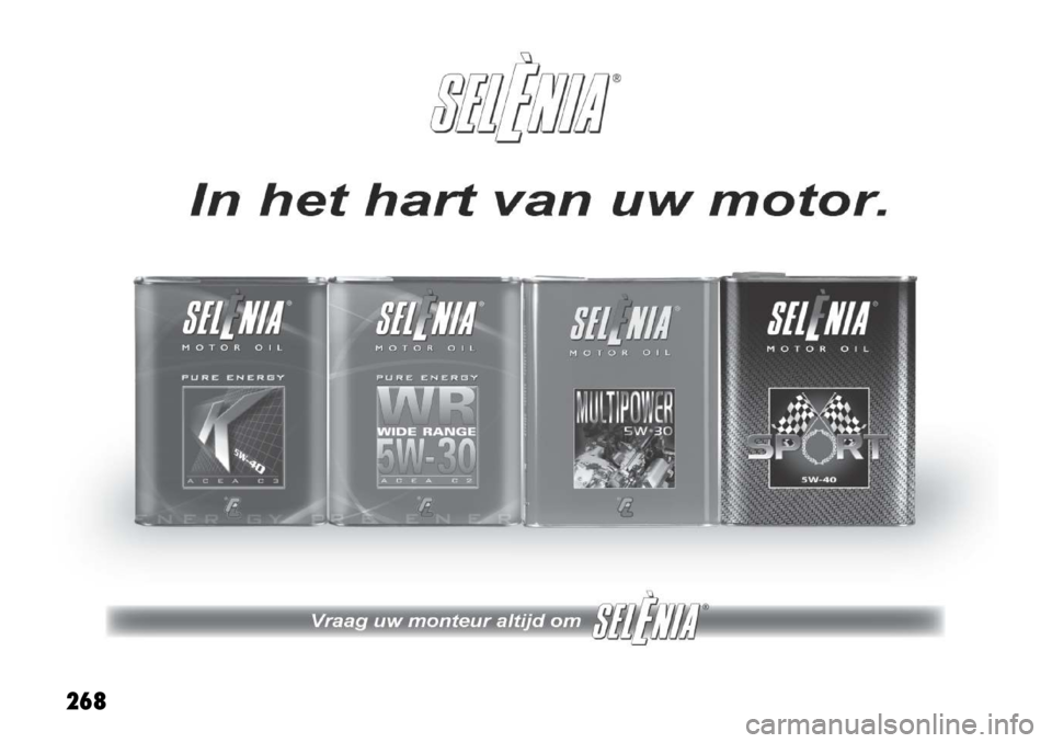 FIAT FREEMONT 2011 Instructieboek (in Dutch) 268 FIAT FREEMONT 2011 Instructieboek (in Dutch) 268