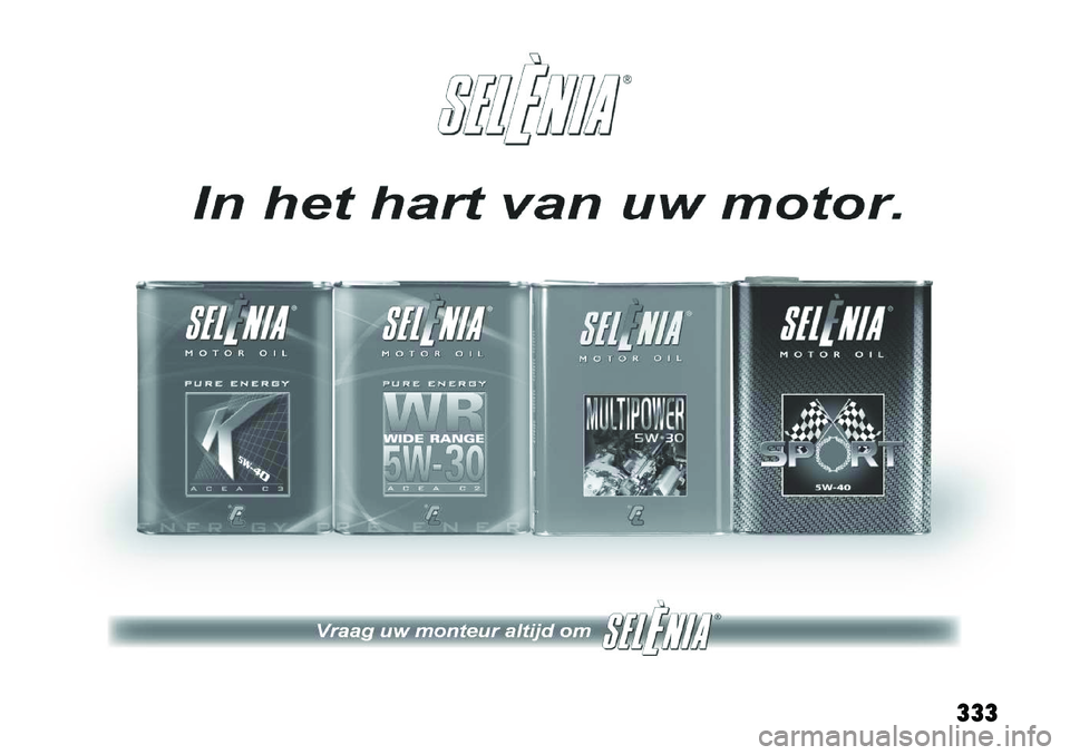 FIAT FREEMONT 2012 Instructieboek (in Dutch) 333 FIAT FREEMONT 2012 Instructieboek (in Dutch) 333