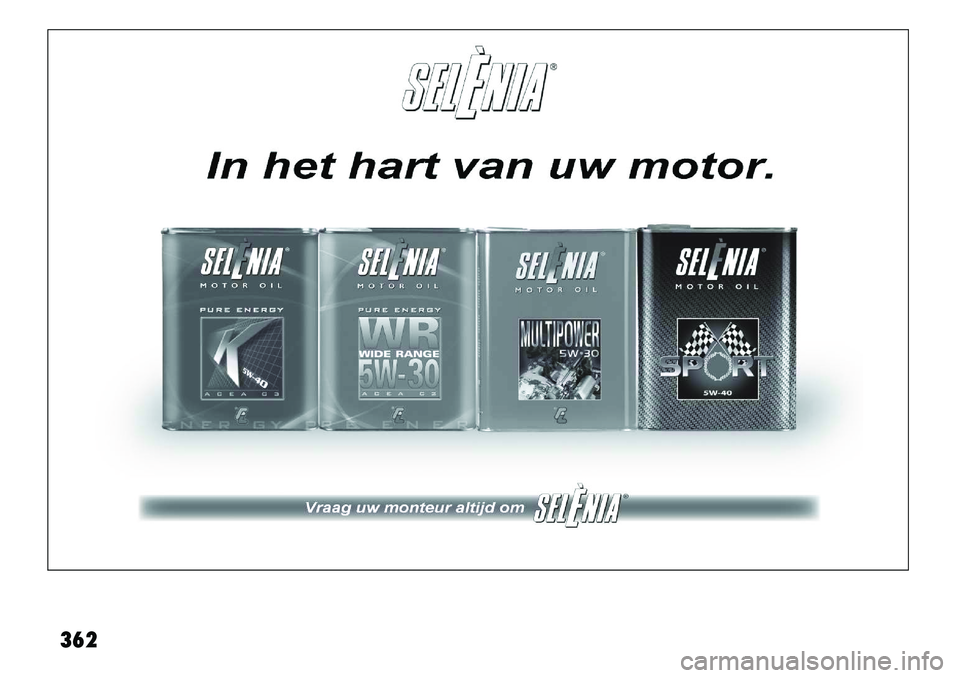 FIAT FREEMONT 2013 Instructieboek (in Dutch) 362 FIAT FREEMONT 2013 Instructieboek (in Dutch) 362