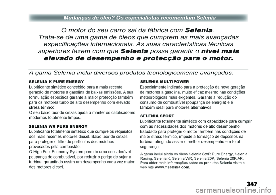 FIAT FREEMONT 2012 Manual de Uso e Manutenção (in Portuguese) 347 FIAT FREEMONT 2012 Manual de Uso e Manutenção (in Portuguese) 347