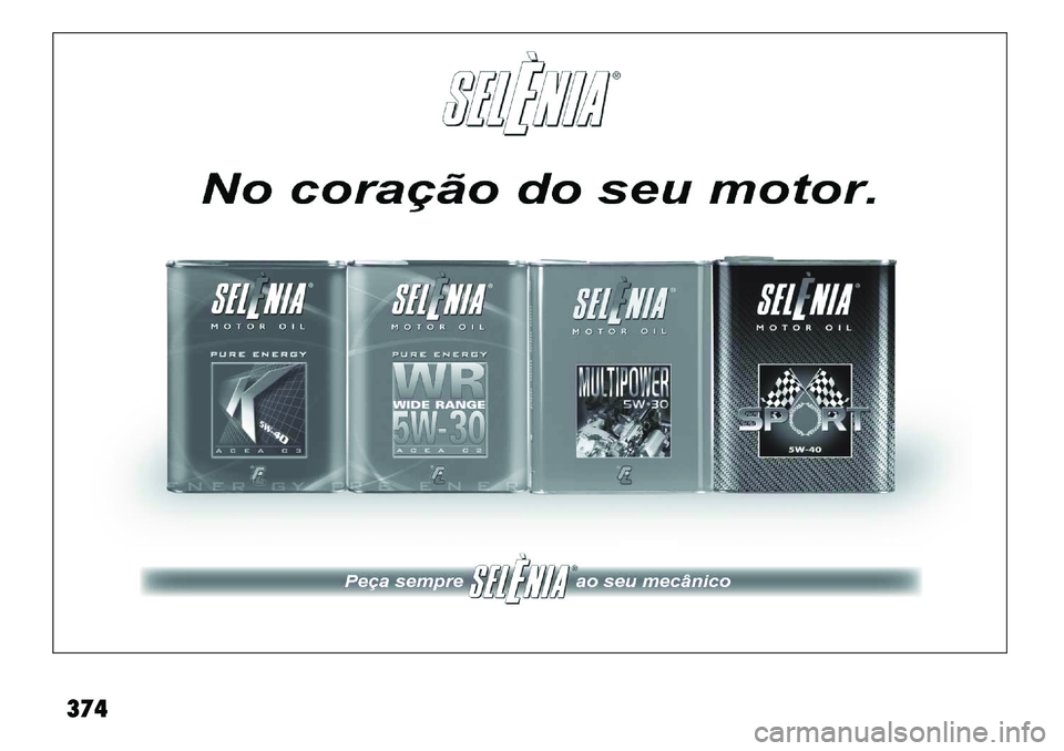 FIAT FREEMONT 2013  Manual de Uso e Manutenção (in Portuguese) 374  
