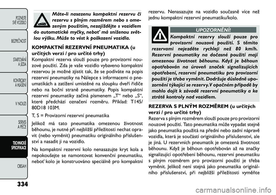 FIAT FREEMONT 2013  Návod k použití a údržbě (in Czech) Máte