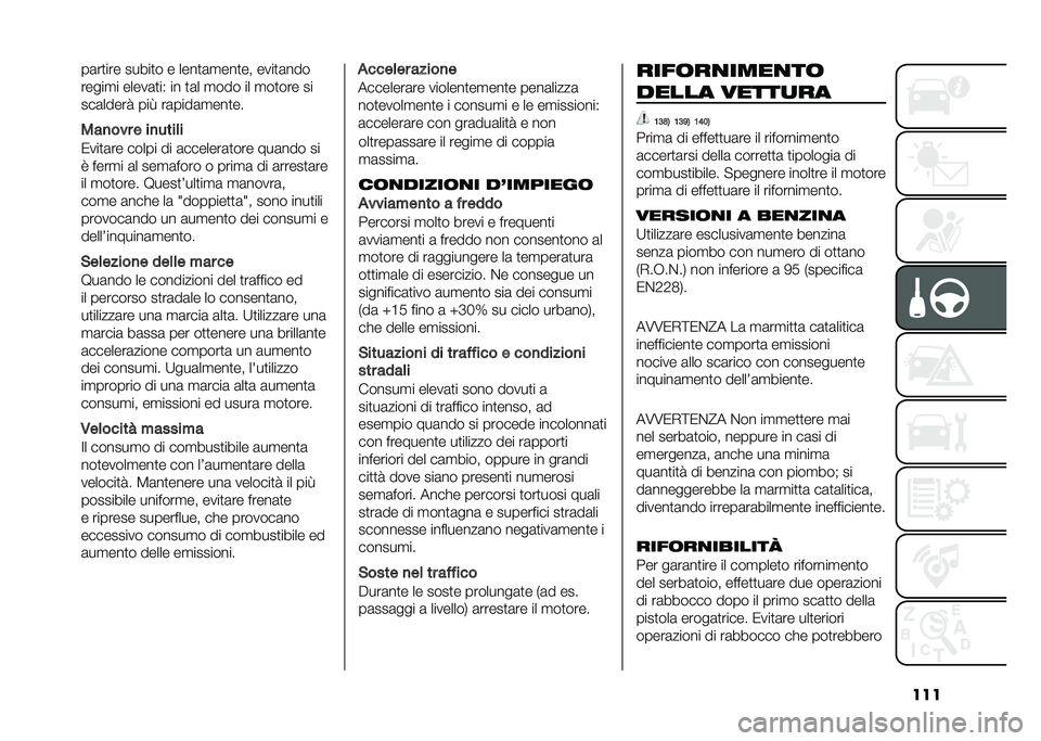 FIAT 500 2021  Libretto Uso Manutenzione (in Italian) �����	��
��� �����
� � ����
�	�
���
�� ����
�	���
�����
� �����	�
��( �� �
�	� �
��� �� �
��
��� ��
���	����� ���< ��	����	�
���
��
