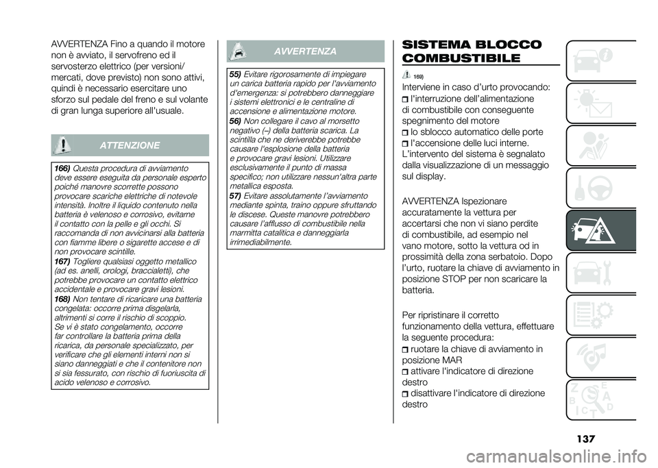 FIAT 500 2021  Libretto Uso Manutenzione (in Italian) ���
��6�6�/�*�=�/�$�?� ���� �	 ���	��� �� �
��
���
��� �7 �	����	�
�� �� ���������� �� ��
�������
���� ����
�
���� �)��� ��������