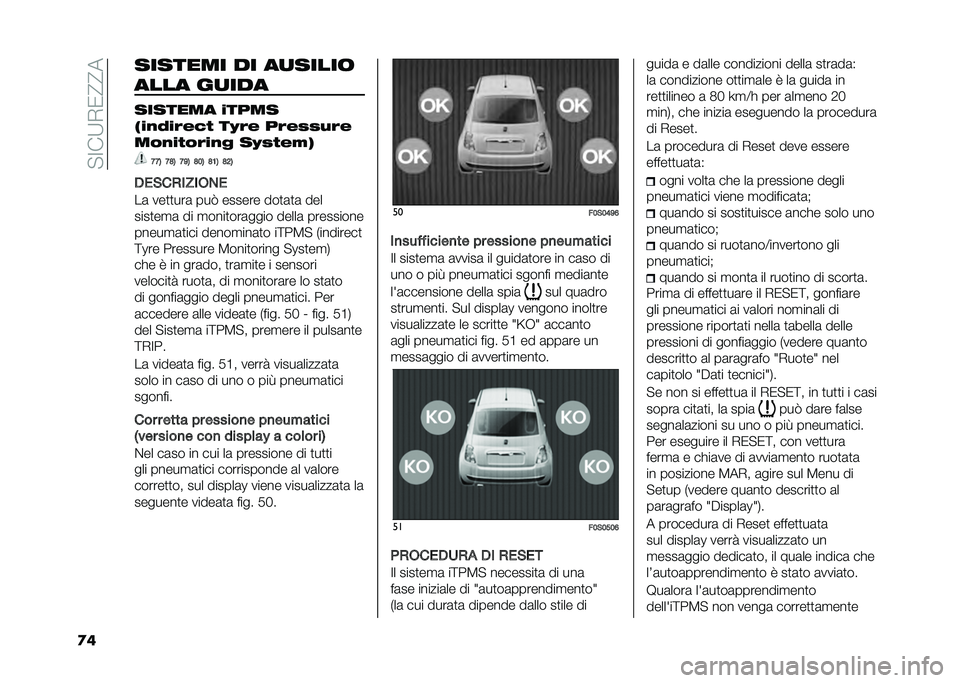 FIAT 500 2021  Libretto Uso Manutenzione (in Italian) �� �;��9�*�/�?�?�
�
� ������� �� ��
�����	
���� ��
���
������� �����
�(�� �"��1��!�% ��2�1� ��1��#�#�4�1�
��� ��%��1�� � ��2�#�%���*
�>�>�8 �>�?�