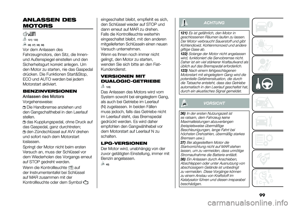 FIAT 500 2021  Betriebsanleitung (in German) �����
����� ���
�����
�
�=�?�=�@ �=�?�?�@
�A�;�@ �A�G�@ �A�H�@ �A�F�@
��� ��	� �(����
�
�	� ��	�
������	��������
� ��	� ����� ���	 �
���	��1
���