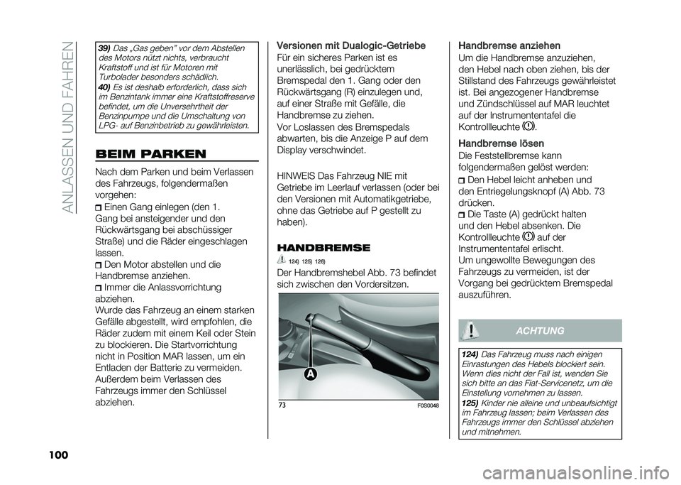 FIAT 500 2021  Betriebsanleitung (in German) ��(�,�"�(����,��@�,�-���(�/�7��,
��� ���

�-��
 �=�+��
 ��	��	��> ��� ��	� �(��
��	���	�
��	�
 �)�����
 ��&��� ������
� ��	�������� �0���#��
��