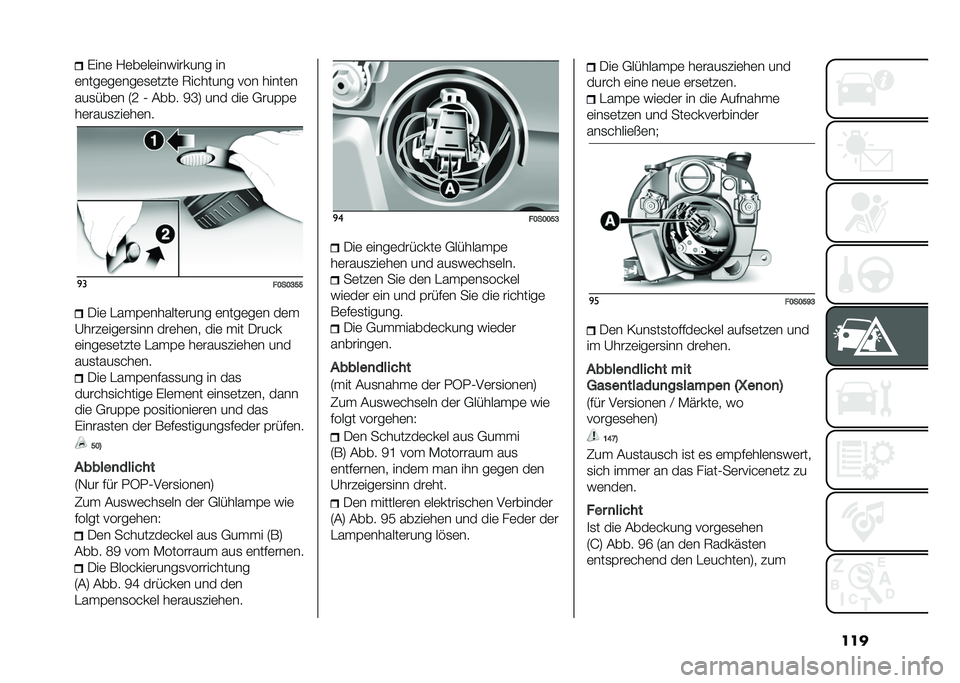 FIAT 500 2021  Betriebsanleitung (in German) �������	 �/�	��	��	��������� ��
�	����	��	���	�
�	����	 �7������� ��� �����	�
���
�&��	� �6�; �1 �(��� �9�K�8 ��� ���	 �+���%�%�	
��	����
�