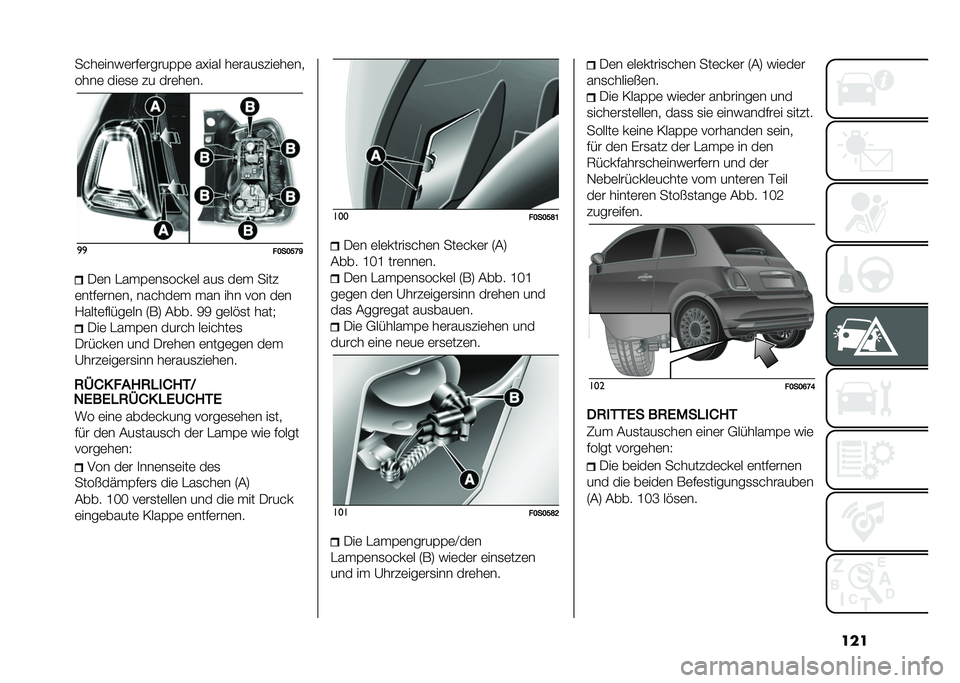 FIAT 500 2021  Betriebsanleitung (in German) �������	����	��#�	�����%�%�	 ��B��� ��	����
���	��	��
����	 ���	�
�	 �� ���	��	��
�
�

��:��:�B�G�F�-�	� �"���%�	��
����	� ���
 ��	� ����
�	��