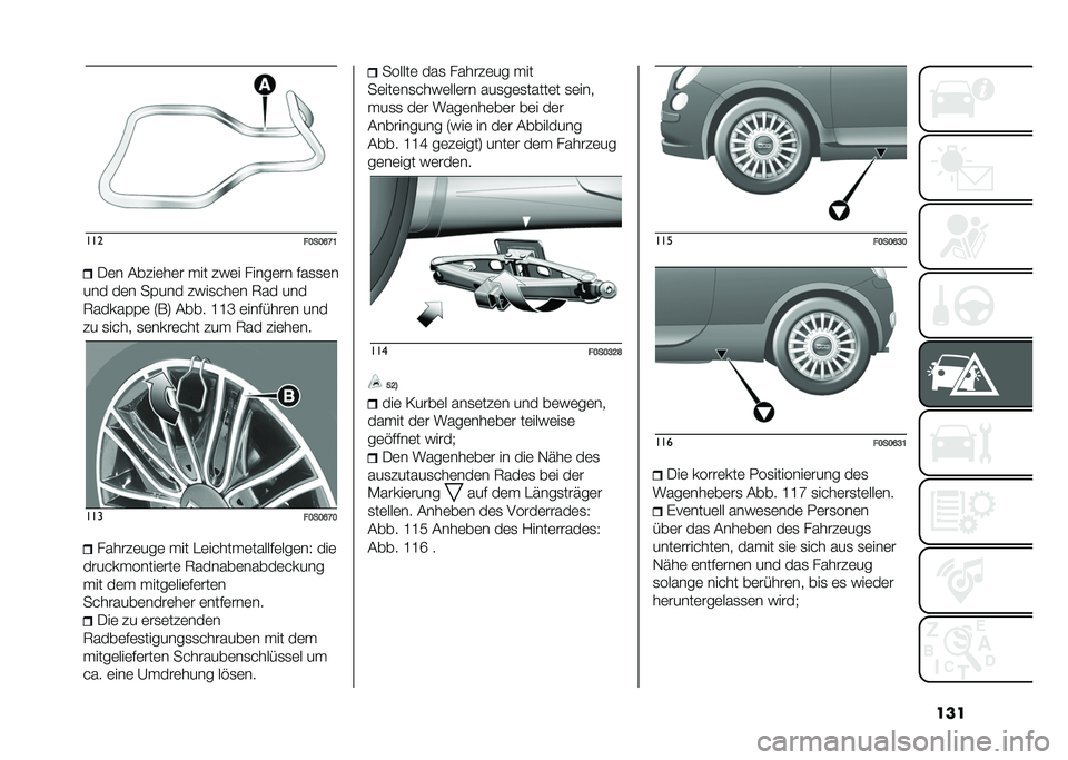 FIAT 500 2021  Betriebsanleitung (in German) ������
��:��:�;�G�=�-�	� �(����	��	� ��� ���	� �����	�� �#��
�
�	�
��� ��	� ��%��� ����
���	� �7�� ���
�7�����%�%�	 �6��8 �(��� �H�H�K �	���#�