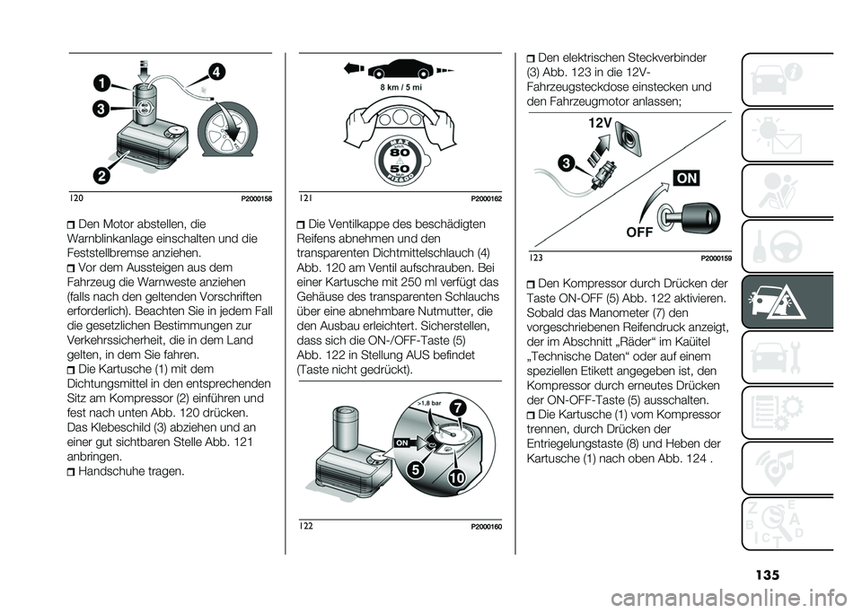 FIAT 500 2021  Betriebsanleitung (in German) ������
�4�?�:�:�:�=�B�H�-�	� �)���� ���
��	���	�� ���	
���������������	 �	���
������	� ��� ���	
��	�
��
��	�����	��
�	 �����	��	�� ��� 