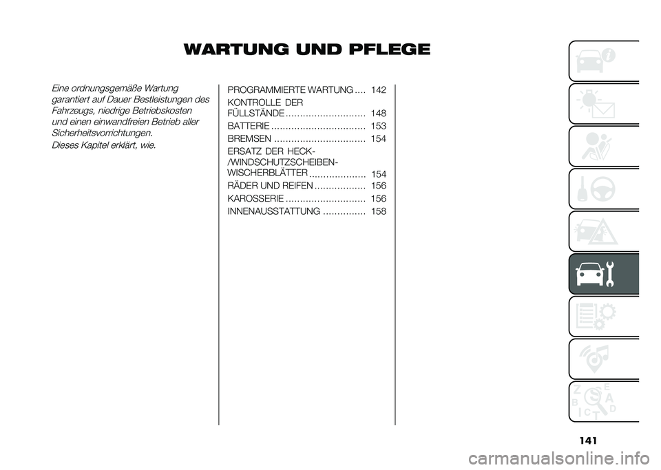 FIAT 500 2021  Betriebsanleitung (in German) ���
���
����	 ��� ���
��	�����	 ��������
��	��� �	 �������
��������	�� ���# �-���	� ��	�
���	��
�����	� ��	�
������	���
� ���	��