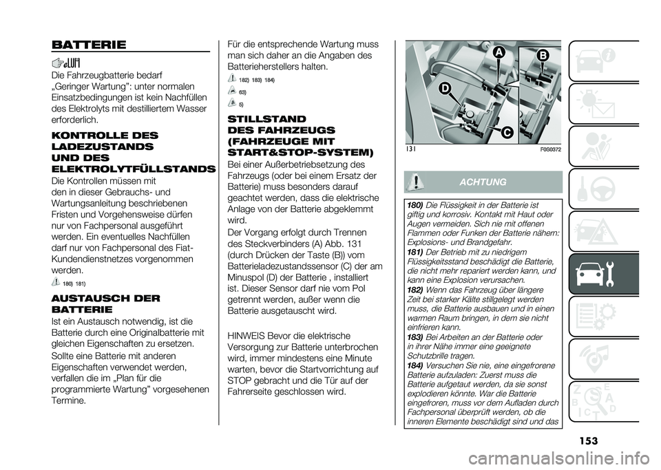FIAT 500 2021  Betriebsanleitung (in German) ���������
��
�-��	 ������	�������	���	 ��	����#
�=�+�	�����	� ��������>�4 ����	� �������	�
����
�����	��������	� ��
� ��	�� �,��