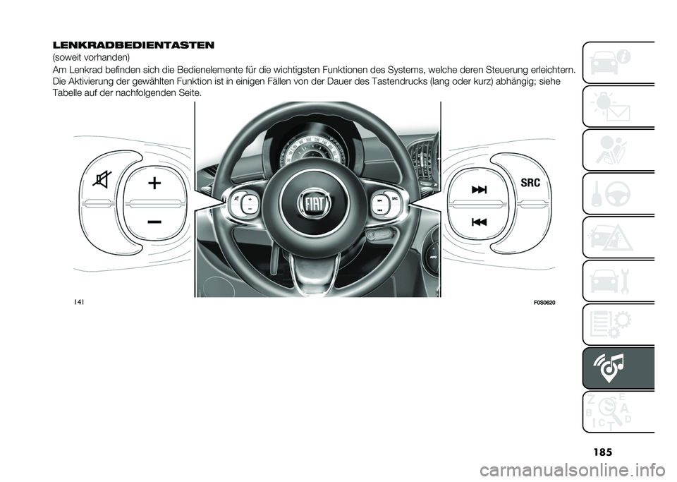 FIAT 500 2021  Betriebsanleitung (in German) ���
�
����
��������������
�6�
���	�� ��������	��8
�(� �"�	����� ��	�#����	� �
��� ���	 ��	���	��	��	��	���	 �#�&� ���	 ��������
��	�