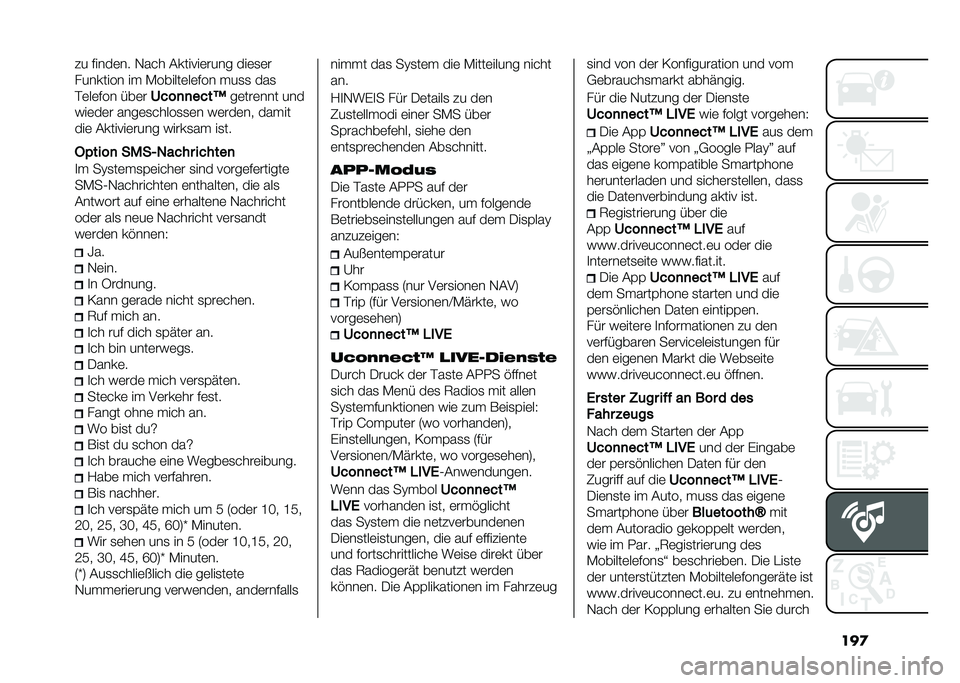 FIAT 500 2021  Betriebsanleitung (in German) ���
�� �#����	�� �,��� �(������	���� ���	�
�	�
�������� �� �)������	��	�#�� ���
�
 ���
�$�	��	�#�� �&��	�
�� ��
�
�� ��> ��	���	��� ���