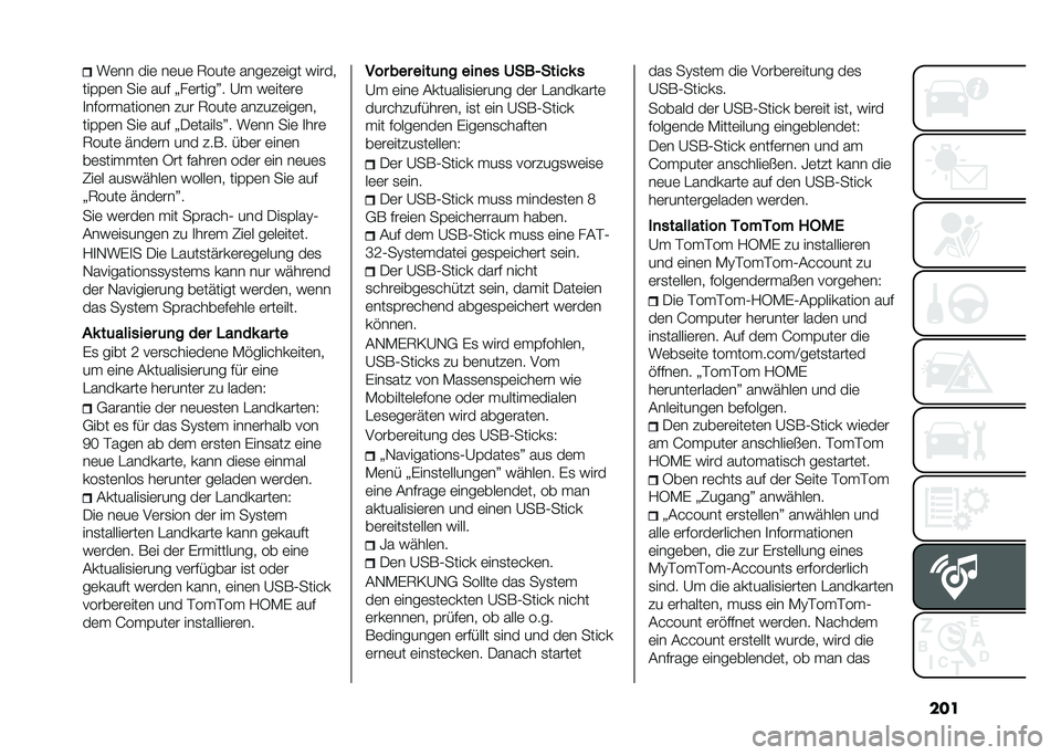 FIAT 500 2021  Betriebsanleitung (in German) �����	�� ���	 ��	��	 �7����	 ����	��	��� �����
���%�%�	� ���	 ���# �=��	�����>� �@� ��	���	��	
�
��#���������	� ��� �7����	 ������	���