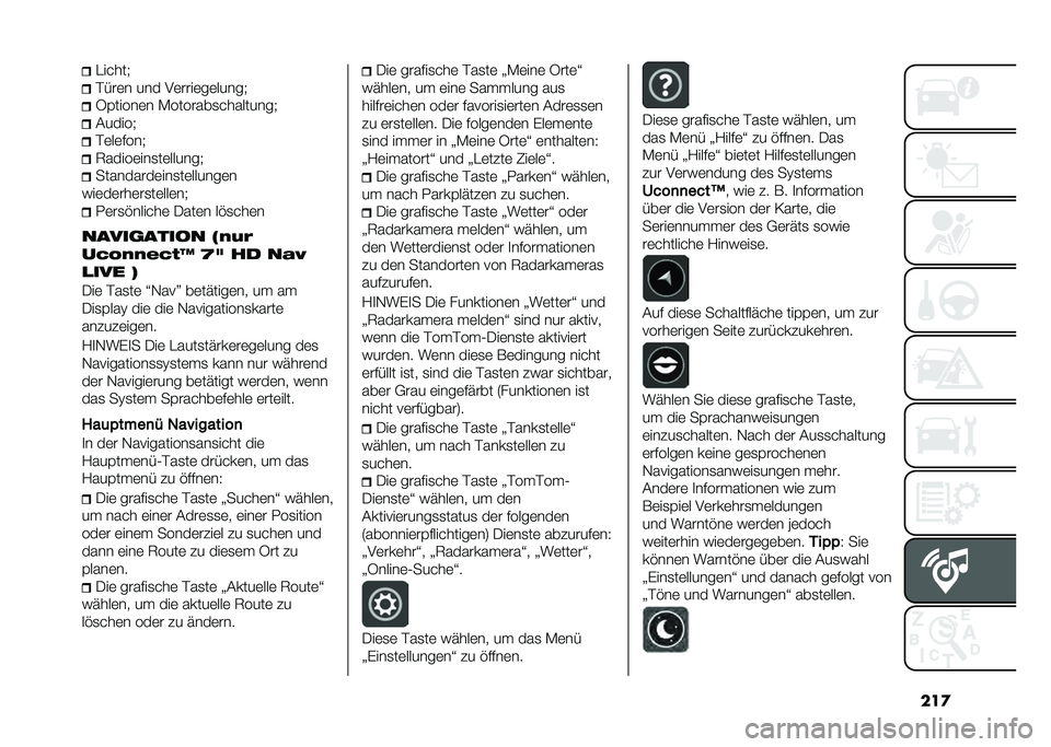FIAT 500 2021  Betriebsanleitung (in German) ���
�"�����*
�$�&��	� ��� ��	����	��	�����*
�5�%�����	� �)�������
���������*
�(�����*
�$�	��	�#���*
�7�����	���
��	������*
���������	�