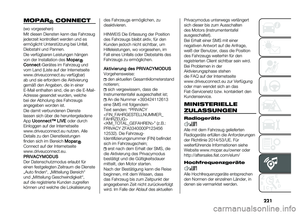 FIAT 500 2021  Betriebsanleitung (in German) ��������
�N������� �6�� �����	�
�	��	��8
�)�� ���	�
�	� �-��	��
��	� ���� ���
 ������	��
�D�	��	���	�� ����������	�� ��	���	� ��� �	