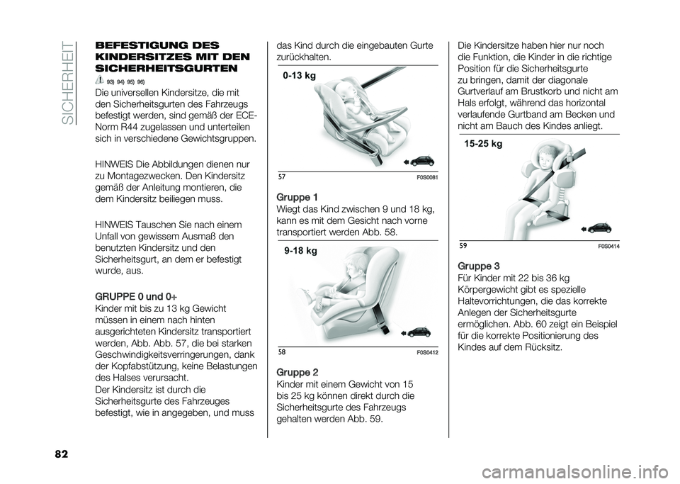FIAT 500 2021  Betriebsanleitung (in German) ���
�J�/��7�/��
�$
�� ��������	���	 ���
������
������ ��� ���
������
������	��
���
�F�A�@ �F�<�@ �F�B�@ �F�;�@
�-��	 �����	��
�	���	� �0���