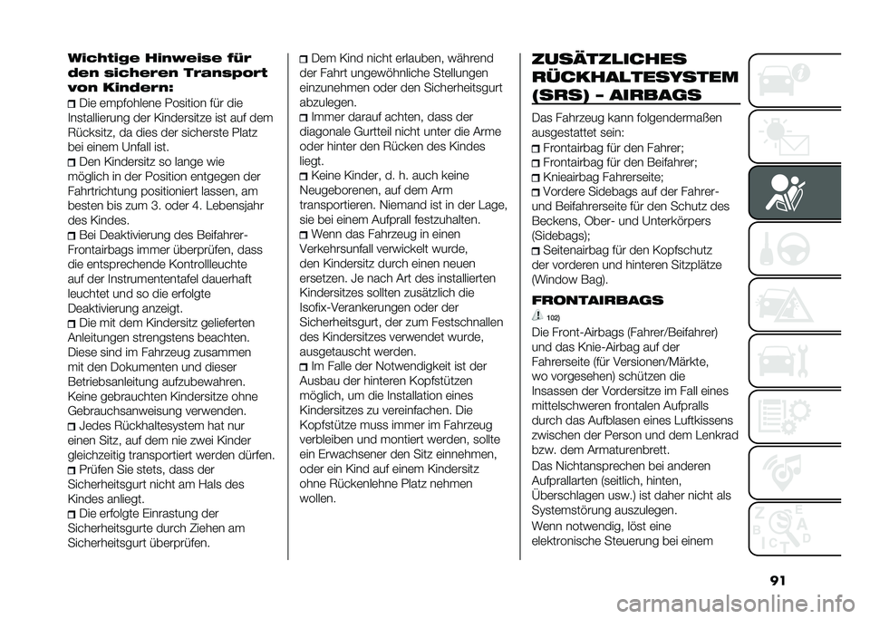 FIAT 500 2021  Betriebsanleitung (in German) ����,��$�(�,�*�! ��,�"�=�!�,��! �9��&
�0�!�" ��,��$�!�&�!�" ��&�.�"��/�7�&�(
�%�7�" ��,�"�0�!�&�"�>
�-��	 �	��%�#����	��	 �.��
����� �#�&� ���	
�
��
������	���� �