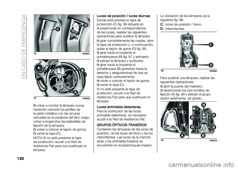 FIAT 500 2021  Manual de Empleo y Cuidado (in Spanish) ���1��*�)�(�0��<����%��"�&��1�*�?�)
��� �
�
��:�)�:�:�B�=�
�
��:�)�:�:�B�<������ �	 �
����	� ��	 ���
��	��	 �����	
��	������ ��������� ��� ����