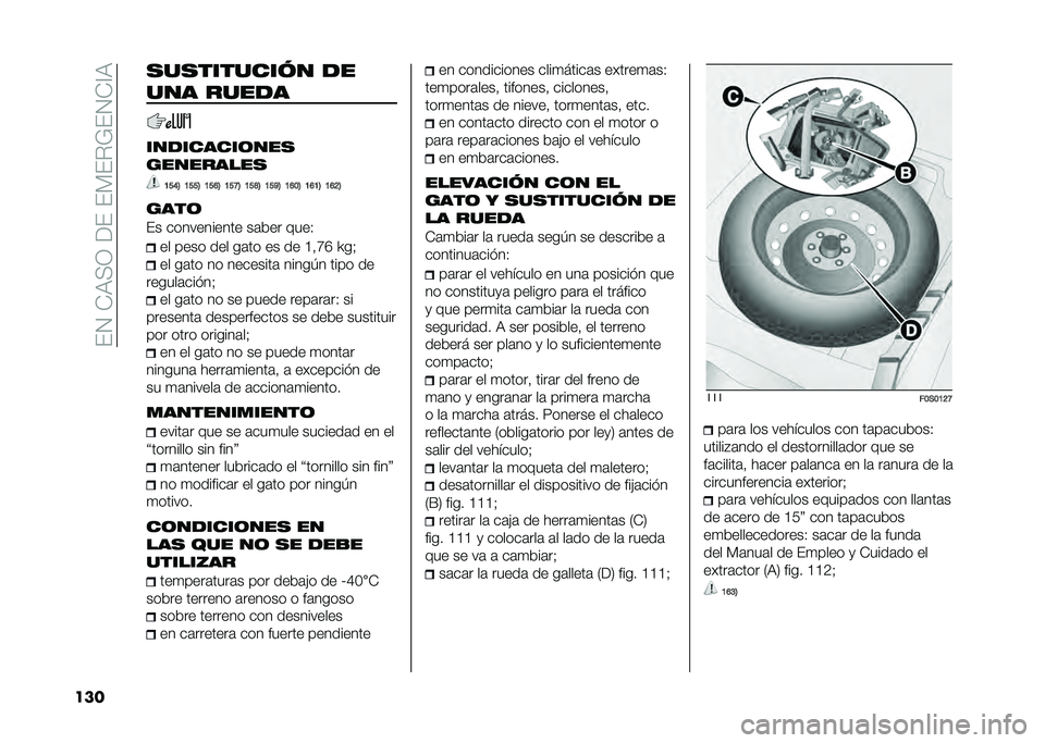 FIAT 500 2021  Manual de Empleo y Cuidado (in Spanish) ���1��*�)�(�0��<����%��"�&��1�*�?�)
��� �
��
�������� ��
��� �����
���������	���
���������
�=�B�<�@ �=�B�B�@ �=�B�;�@ �=�B�F�@ �=�B�G�@ �=�B�E�@ �=�;