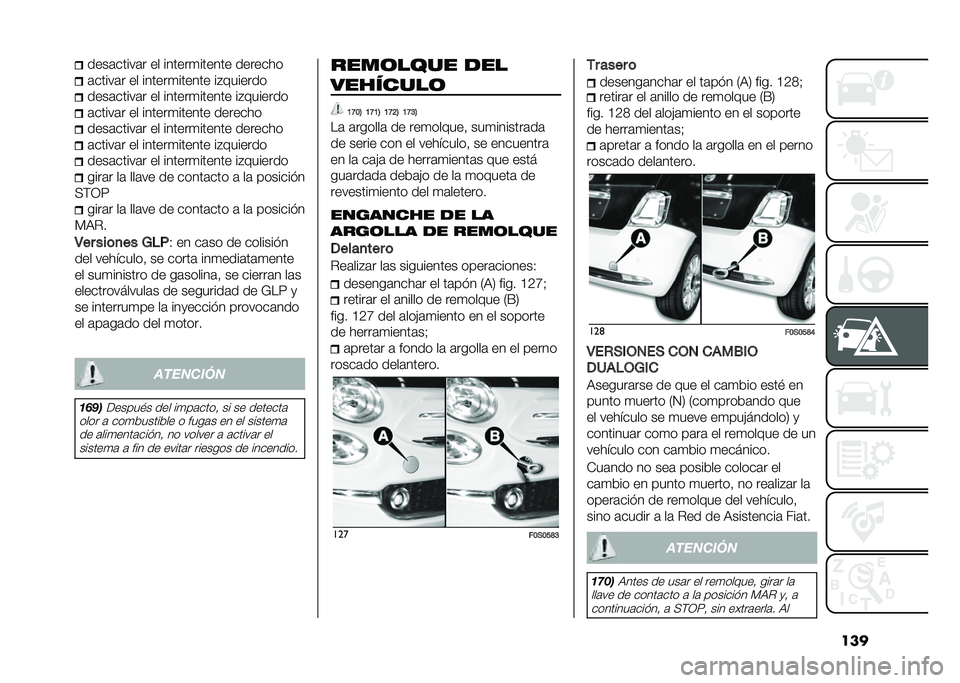FIAT 500 2021  Manual de Empleo y Cuidado (in Spanish) �������	�����	� �� ������
������ �������
�	�����	� �� ������
������ ��#�������
����	�����	� �� ������
������ ��#�����