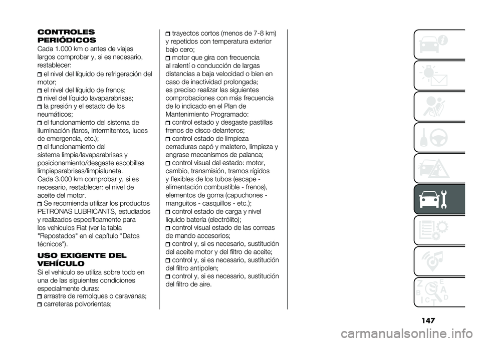 FIAT 500 2021  Manual de Empleo y Cuidado (in Spanish) ���
��	����	���
���������	�
�*�	��	 �@��A�A�A �P�
 � �	���� �� ���	���
��	���� ���
�����	� �
�  �� �� ������	���� 
�����	�������-
��
