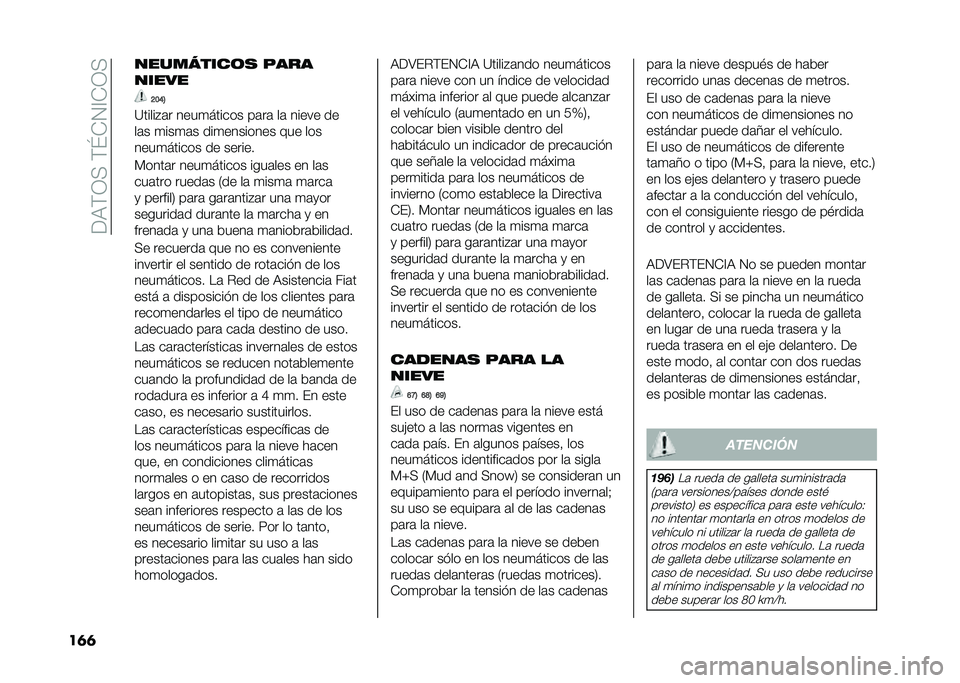 FIAT 500 2021  Manual de Empleo y Cuidado (in Spanish) ��<�)�$�0�(��$�\�*�1�?�*�0�(
��	�	 ���������	�
 ����
�����
�?�:�<�@
�=�����#�	� ����
������ ��	��	 ��	 ����� ��
��	� �
���
�	� ���
�������� �