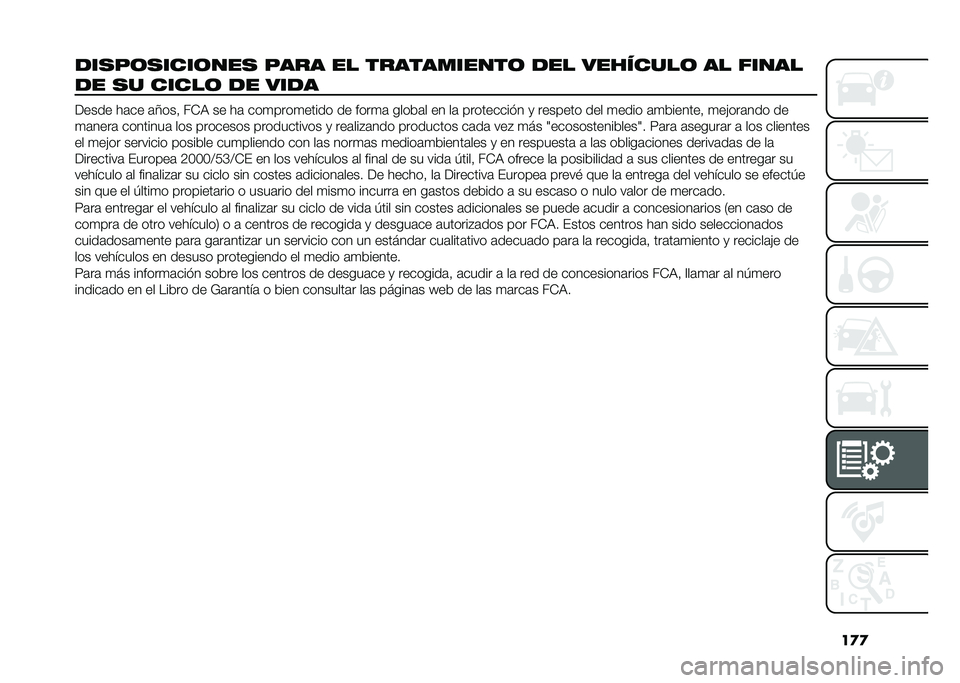 FIAT 500 2021  Manual de Empleo y Cuidado (in Spanish) ��
�

���
��	�
����	���
 ���� �� �����������	 ��� ��������	 �� �����
�� �
� �����	 �� ����
�<���� ��	�� �	�7���  ��*�) �� ��	 ���
