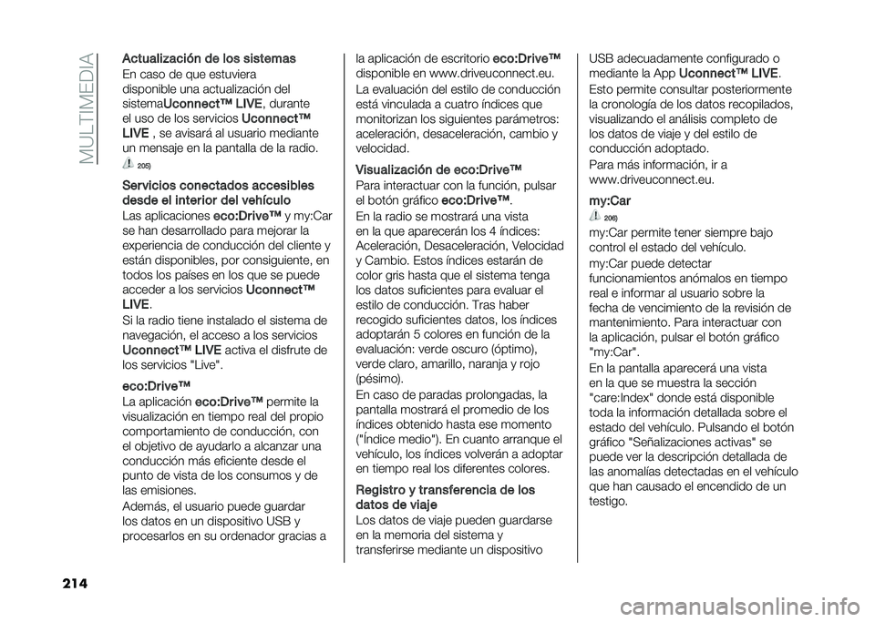 FIAT 500 2021  Manual de Empleo y Cuidado (in Spanish) ��%�=��$�?�%��<�?�)
��� ��
������"��
���
 �� ��	� ��������
�� ��	�� �� ��� ���������	
���������� ���	 �	����	���#�	���� ���
����