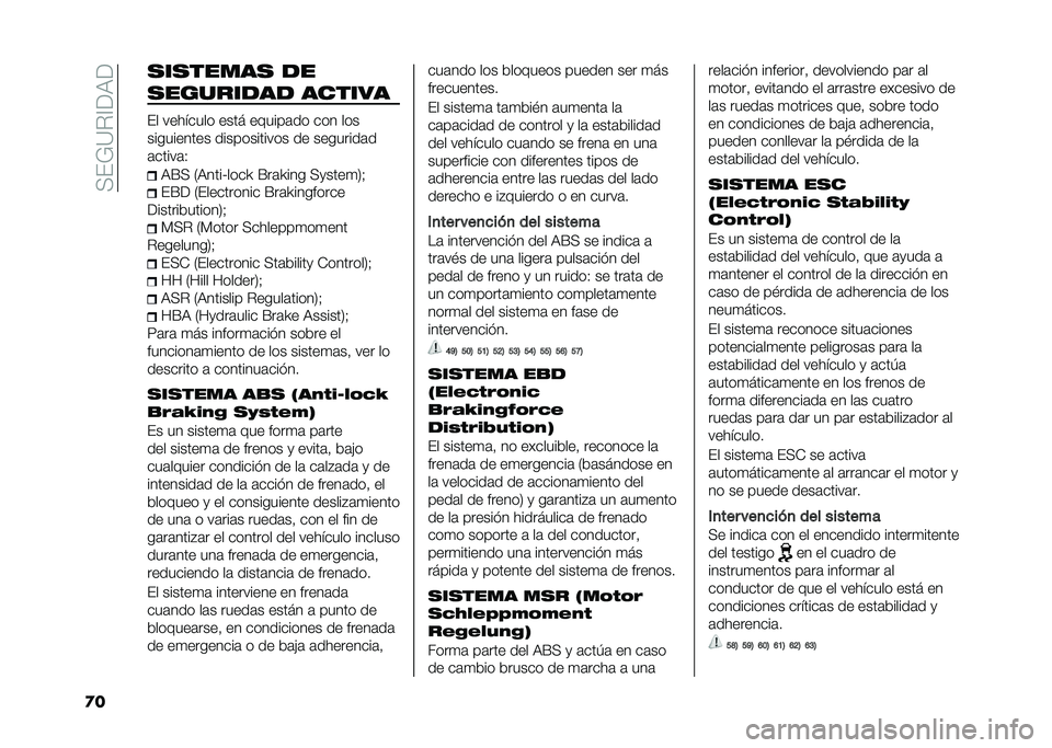 FIAT 500 2021  Manual de Empleo y Cuidado (in Spanish) ��(��&�=�"�?�<�)�<
�
� �
��
�����
 ��
�
�������� ������
�� �������� ���� ������	�� ��� ���
���������� ������������ �� ����