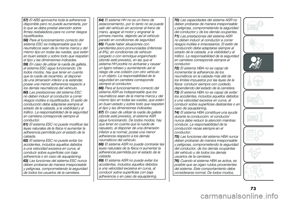FIAT 500 2021  Manual de Empleo y Cuidado (in Spanish) �
����
�� �)�E�( �	��������	 ����	 ��	 �	���������	
���������� ���� �� ����� �	��
����	���	�  ��� �� ��� �� ���� ������	� �	���