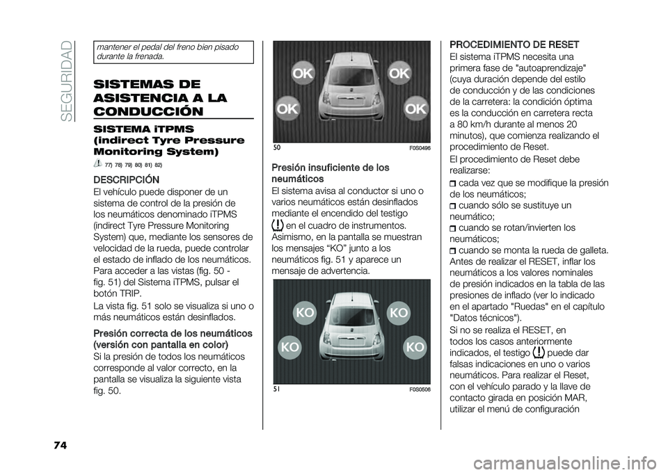 FIAT 500 2021  Manual de Empleo y Cuidado (in Spanish) ��(��&�=�"�?�<�)�<
�
�
�
�	������ �� ����	� ��� ����� ���� ����	��
����	��� ��	 �����	��	�
�
��
�����
 ��
��
��
������ � ��
��	�����