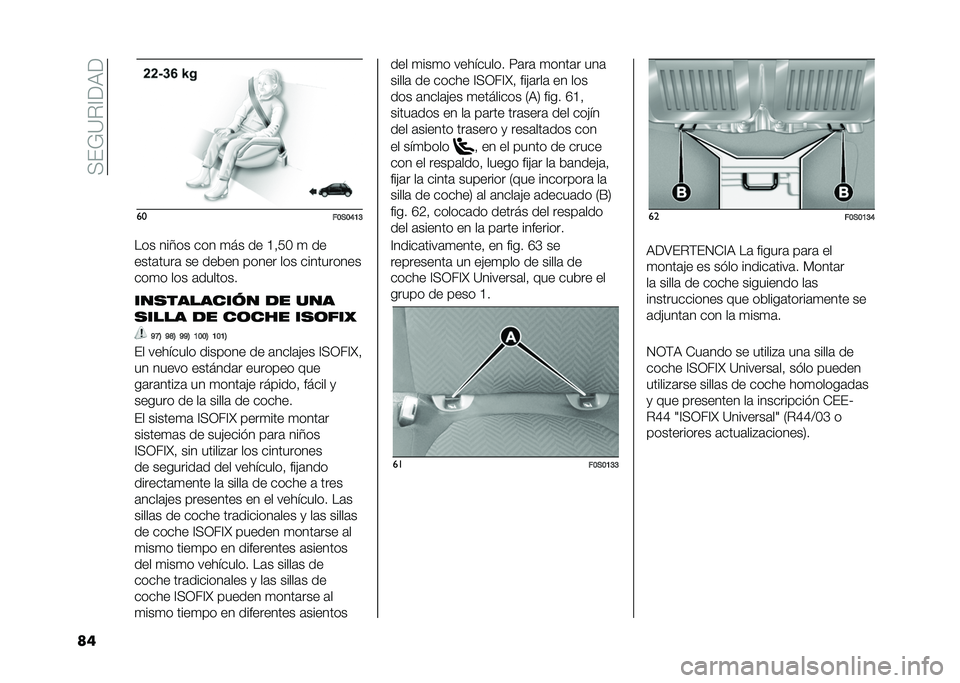 FIAT 500 2021  Manual de Empleo y Cuidado (in Spanish) ��(��&�=�"�?�<�)�<
�� ��
��:�)�:�<�=�A
��� ���7�� ��� �
�� �� �@� �4�A �
 ��
����	����	 �� ����� ����� ��� ����������
���
� ��� �	�����