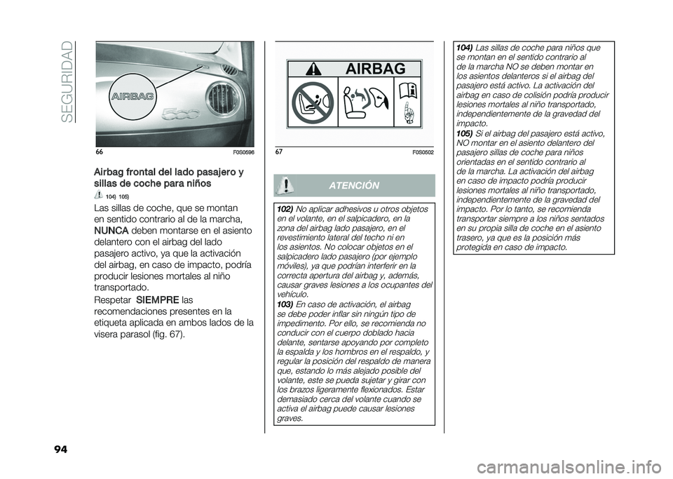 FIAT 500 2021  Manual de Empleo y Cuidado (in Spanish) ��(��&�=�"�?�<�)�<
�� ��
��:�)�:�B�E�;
��� ���0 � � �	�
��� ��� ����	 �����1 �� �	 �
������ �� �
�	�
�#� ��� � �
��L�	� �=�:�<�@ �=�:�B�@
��	� �����	�