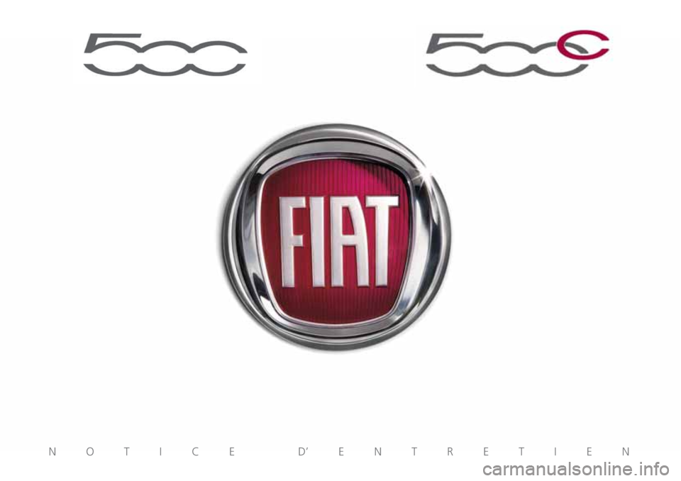 FIAT 500 2020 Notice dentretien (in French) NOTICE D’ENTRETIEN FIAT 500 2020 Notice dentretien (in French) NOTICE D’ENTRETIEN