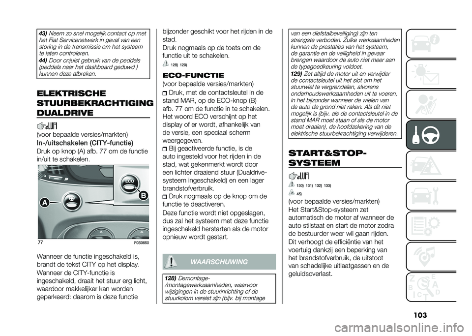 FIAT 500 2021  Instructieboek (in Dutch) ������
�!��� �� ���� �������� ����	���	 �� ���	
���	 ����	 �2��
�������	���
� �� ����� ��� ��� ��	��
��� �� �� �	�
���������