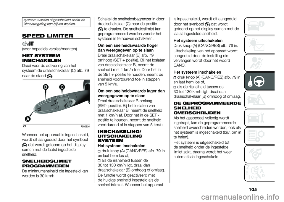 FIAT 500 2021  Instructieboek (in Dutch) �����.��	��� ���
��� ���	���������� �����	 ��
�������	�
������� ��� �
������ ���
����
����� ��	��	��� �7����
 �
������� �