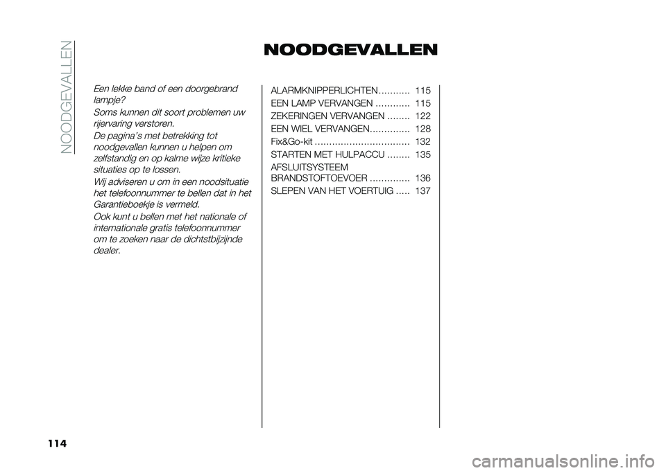 FIAT 500 2021  Instructieboek (in Dutch) ��!�*�*��"�$�#�5�A�A�$�!
��� ��
�
���������
�$�� ����� �
��� �� ��� ����
���
�
���
�������Z
�2��� ������ ���	 ����
�	 ��
��
����� ���