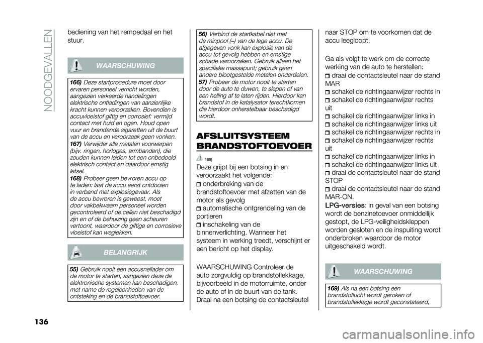 FIAT 500 2021  Instructieboek (in Dutch) ��!�*�*��"�$�#�5�A�A�$�!
���	 �
�������� ��� ���	 �
�������� �� ���	
��	���
�
����������	�
�
����
���� ��	��
�	��
������
� ����	 ����
