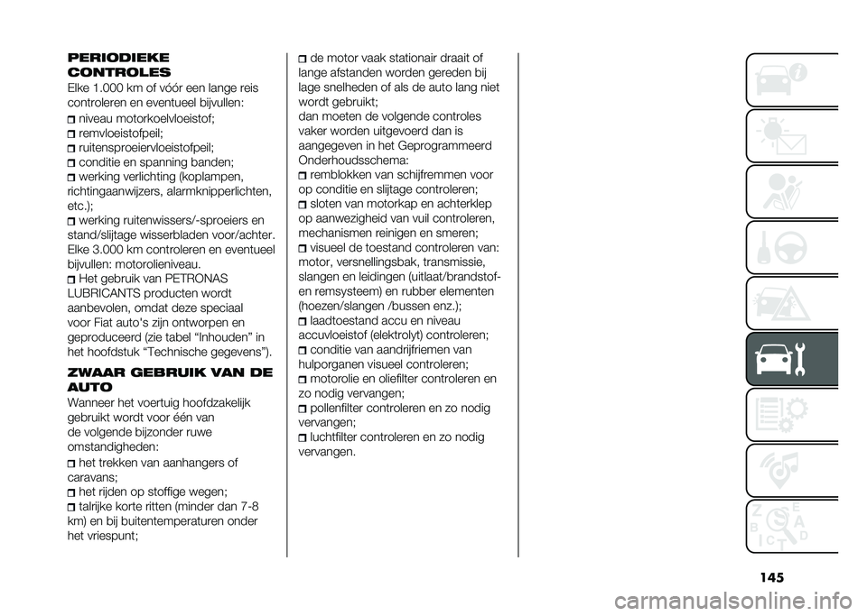 FIAT 500 2021  Instructieboek (in Dutch) �������	�
��	���
��
����
���
�$��� �?��@�@�@ �� �� ��M�M�
 ��� ����� �
���
����	�
����
�� �� �����	���� �
���������&
������ ���	�