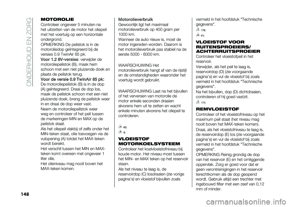 FIAT 500 2021  Instructieboek (in Dutch) ��*�!��$�)�-�*�>���$�!��/�*�)�"
��� ��
��
��
��	�
�3���	�
�����
 ��������
 �( �����	�� ��
���	 ���	���	�	�� ��� �� ���	��
 ���	 ��������
��