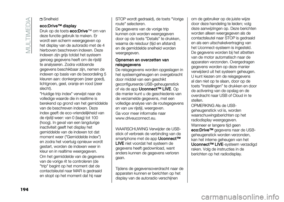 FIAT 500 2021  Instructieboek (in Dutch) ��4�>�A�1��4�$���5
��� �2�������
����A�0� ����< ����&���(
��
�� �� �� �	���	� ����A�0� ����\ �� ���
���� �����	�� ���
�
��� �	� ����