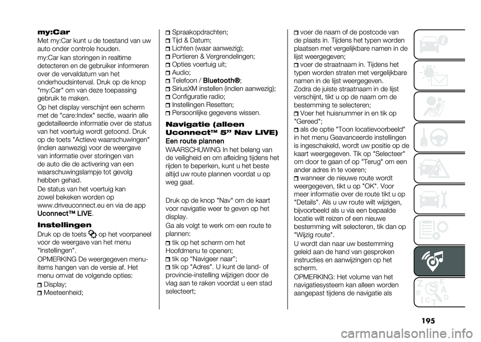 FIAT 500 2021  Instructieboek (in Dutch) ����0�/�:��&�
�4��	 ��.�&�3��
 ����	 � �� �	����	��� ��� ��
���	� �����
 ����	�
��� �������
��.�&�3��
 ��� ��	��
����� �� �
����	���
�
